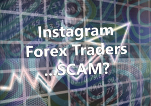 Instagram Forex Traders Scam